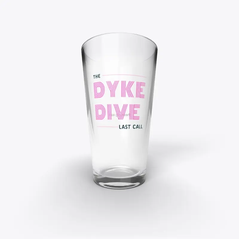 Lift a Pint to Dyke Dive!